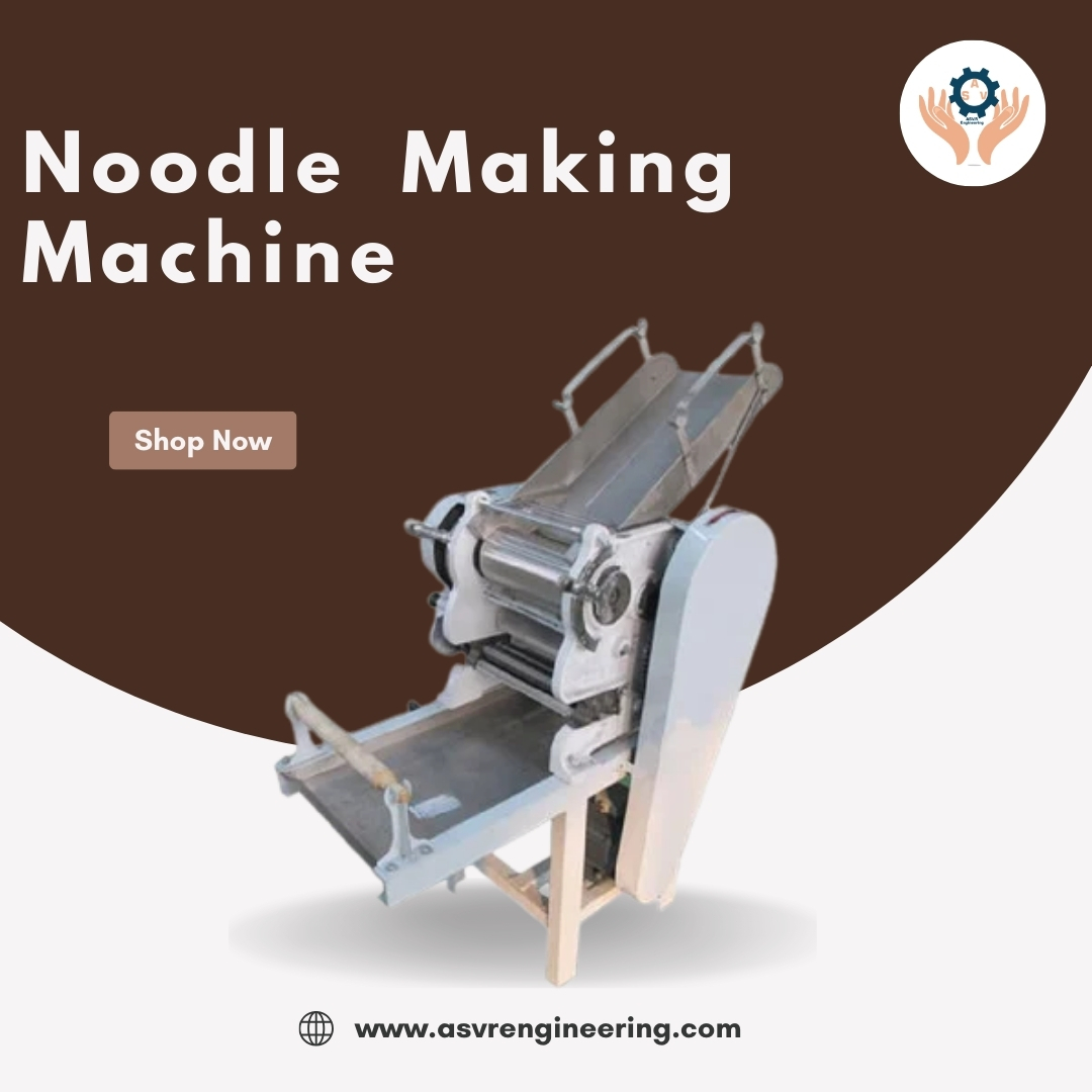 Noodle Making Machine